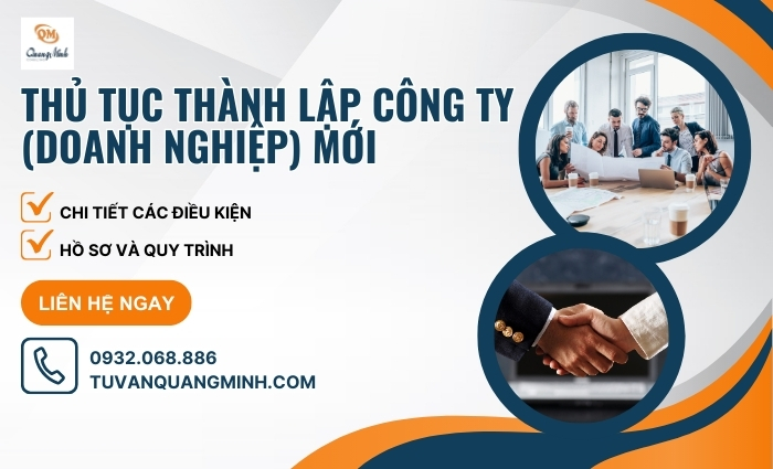 Thủ tục thành lập công ty mới và chi tiết nhất – Quang Minh