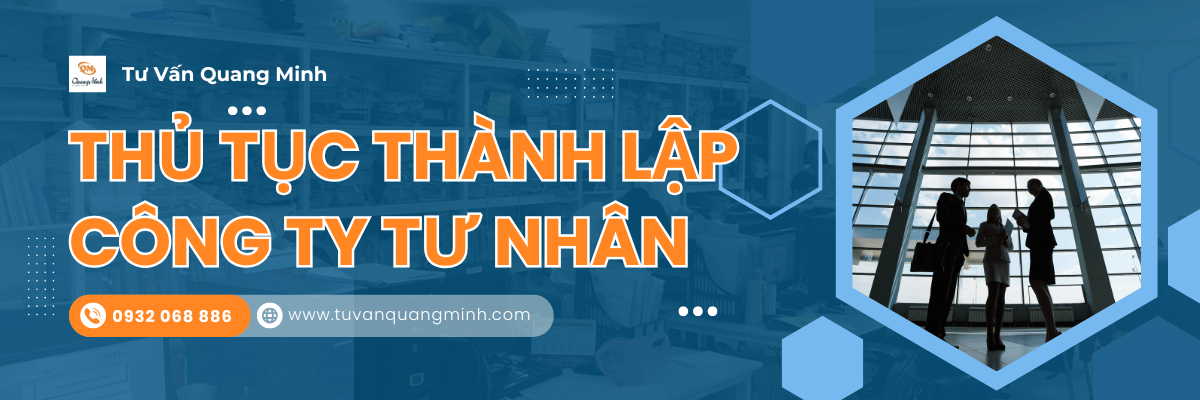 Cách thức thực hiện thủ tục thành lập công ty tư nhân rõ ràng