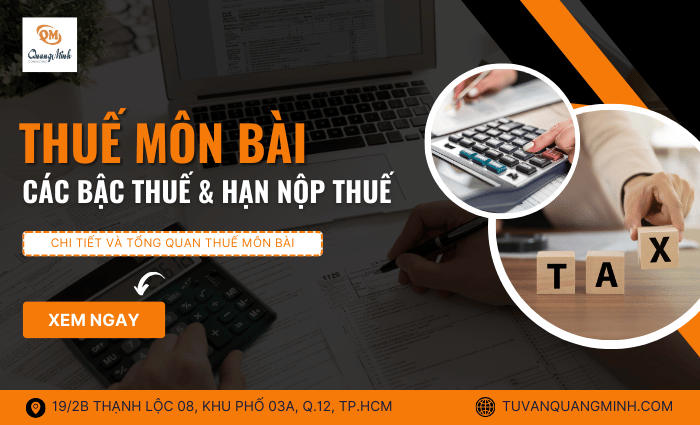 Thuế môn bài là gì? Các bậc thuế & hạn nộp thuế môn bài đầy đủ