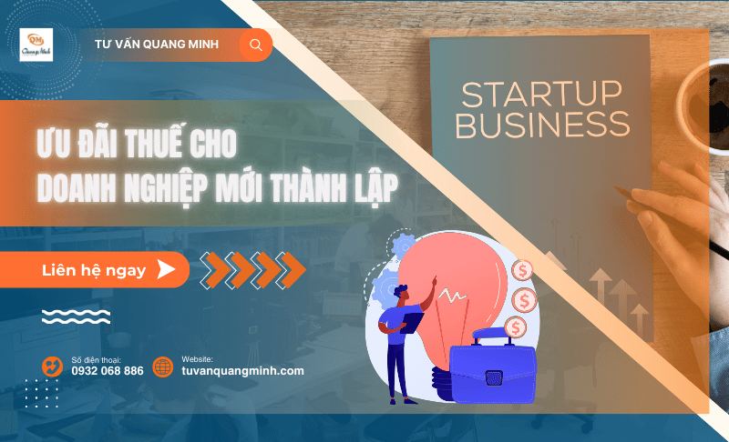 Ưu đãi thuế cho doanh nghiệp mới thành lập