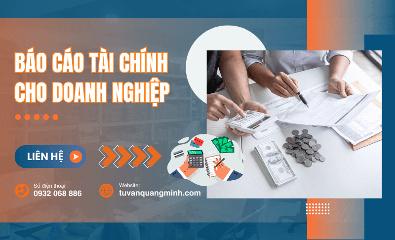 Báo cáo tài chính cho doanh nghiệp gồm những gì?