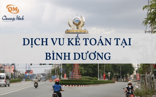 Dịch vụ kế toán tại Bình Dương uy tín hiện nay