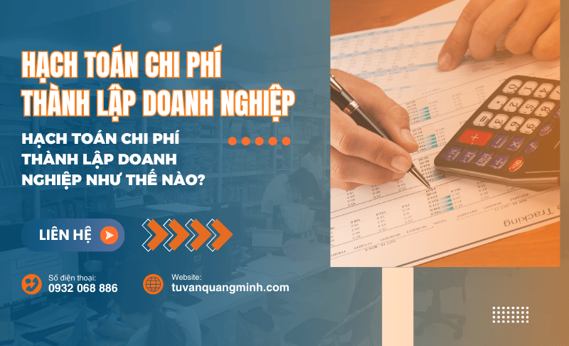 Hạch toán chi phí thành lập doanh nghiệp như thế nào?