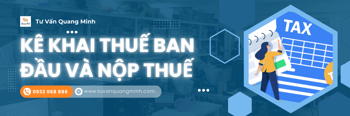 Kê khai thuế ban đầu và nộp thuế theo quy định