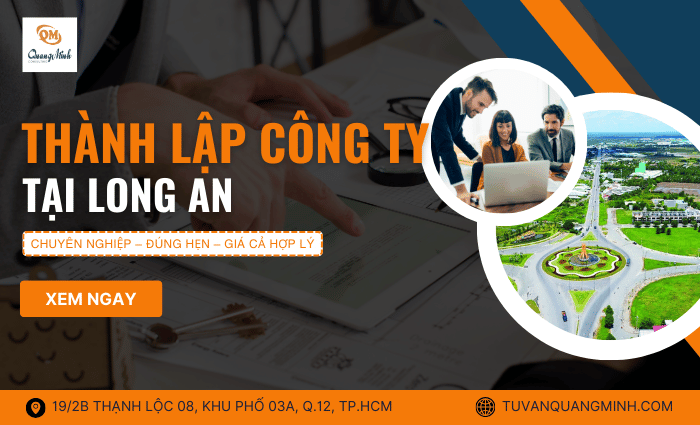 Dịch vụ thành lập công ty tại Long An GIÁ RẺ – NHANH CHÓNG