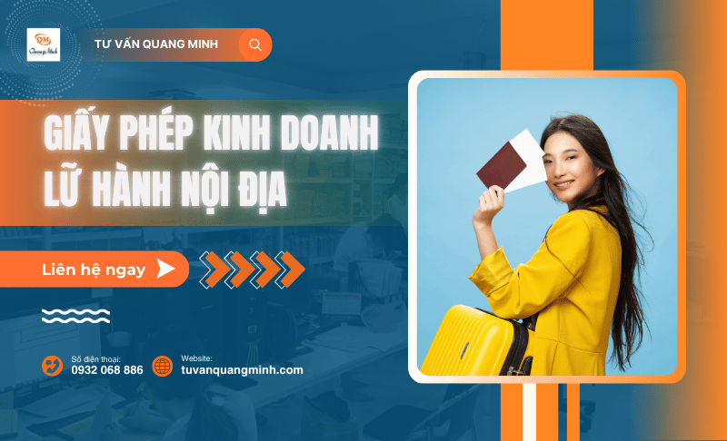 Giấy phép kinh doanh lữ hành nội địa – Thủ tục và yêu cầu thực hiện