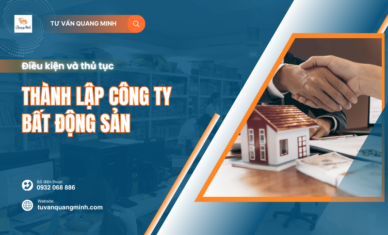 Thành lập công ty bất động sản – Điều kiện và thủ tục chi tiết