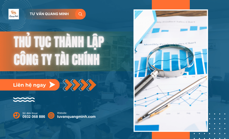 Thủ tục thành lập công ty tài chính đầy đủ nhất