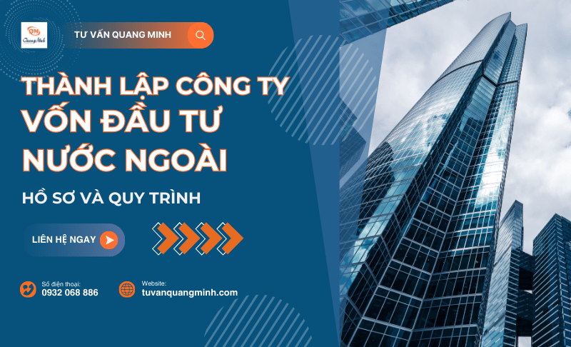 Thành lập công ty có vốn đầu tư nước ngoài cụ thể nhất