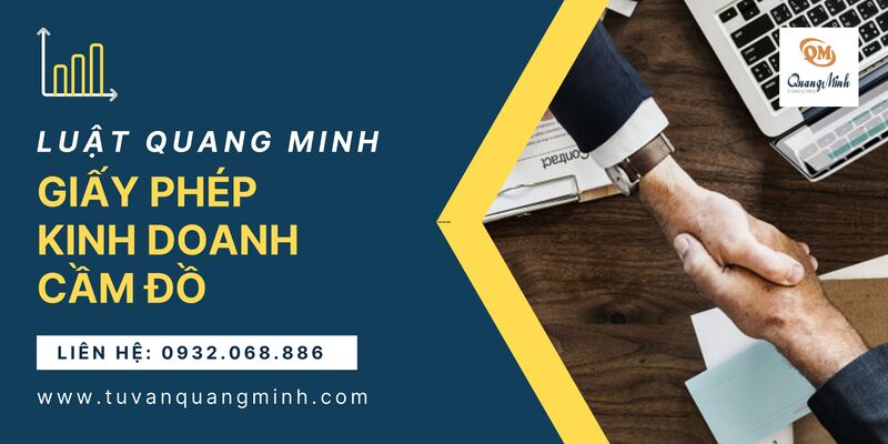 Giấy phép kinh doanh cầm đồ theo đúng chuẩn pháp luật