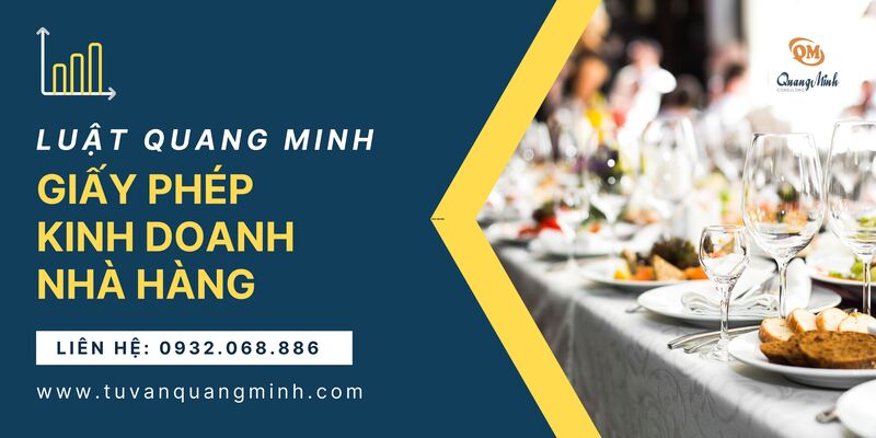 Giấy phép kinh doanh nhà hàng với thủ tục, hồ sơ đề nghị cấp phép