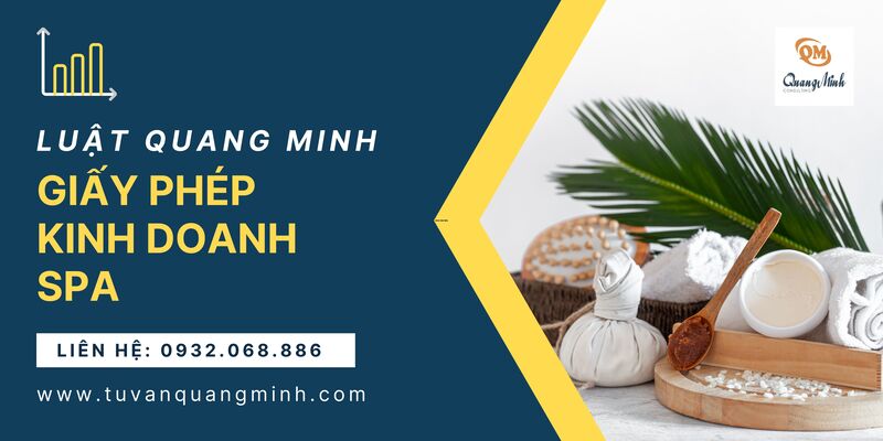 Quang Minh cung cấp dịch vụ xin cấp giấy phép kinh doanh spa.