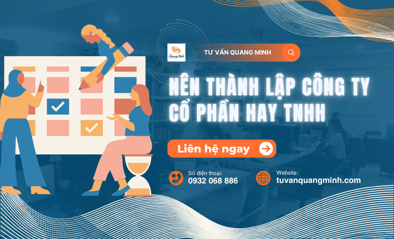 Nên thành lập công ty cổ phần hay TNHH? Những điều bạn cần biết
