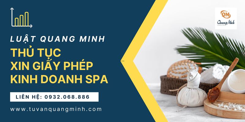 Quang Minh tư vấn về thủ tục xin giấy phép kinh doanh spa.