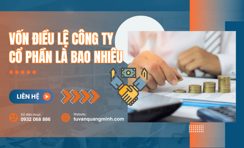 Vốn điều lệ công ty cổ phần là bao nhiêu khi muốn thành lập?