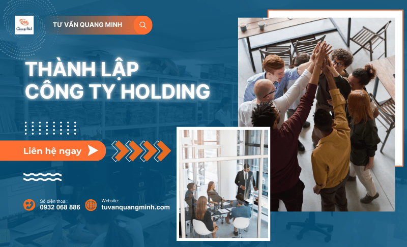 Thành lập công ty holding như thế nào cho hiệu quả nhất