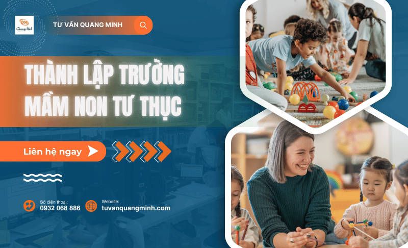 Thành lập trường mầm non tư thục – Quy trình và điều cần lưu ý