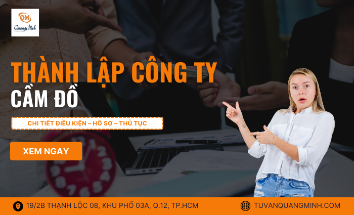 Thành lập công ty cầm đồ – Chi tiết thực hiện thủ tục