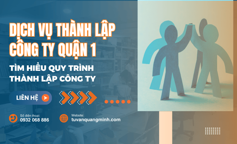 Dịch vụ thành lập công ty quận 1