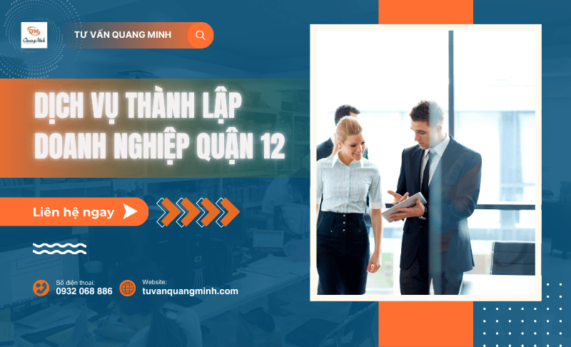 Dịch vụ thành lập doanh nghiệp tại Quận 12