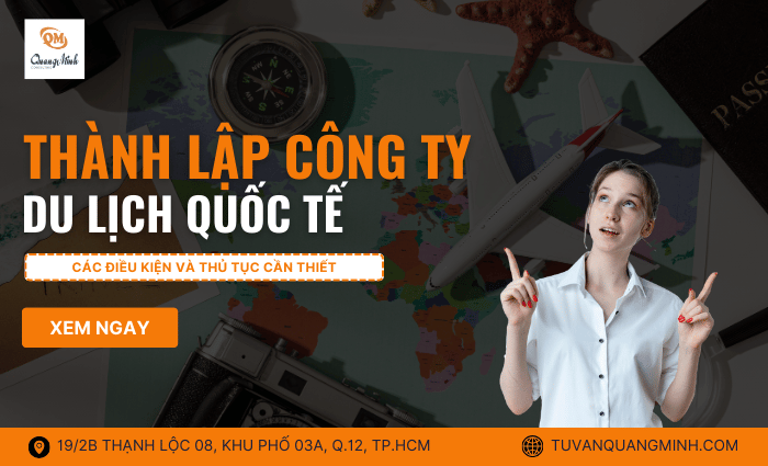 Thành lập công ty du lịch quốc tế chi tiết và rõ ràng