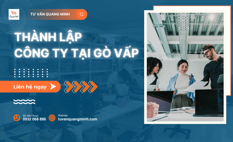 Tư vấn thành lập công ty tại Quận Gò Vấp chuyên nghiệp uy tín