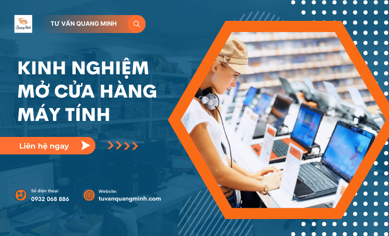 Những kinh nghiệm mở cửa hàng máy tính cần biết