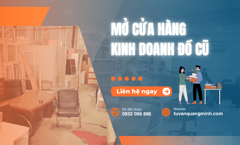 Mở cửa hàng kinh doanh đồ cũ – Chi tiết và rõ ràng