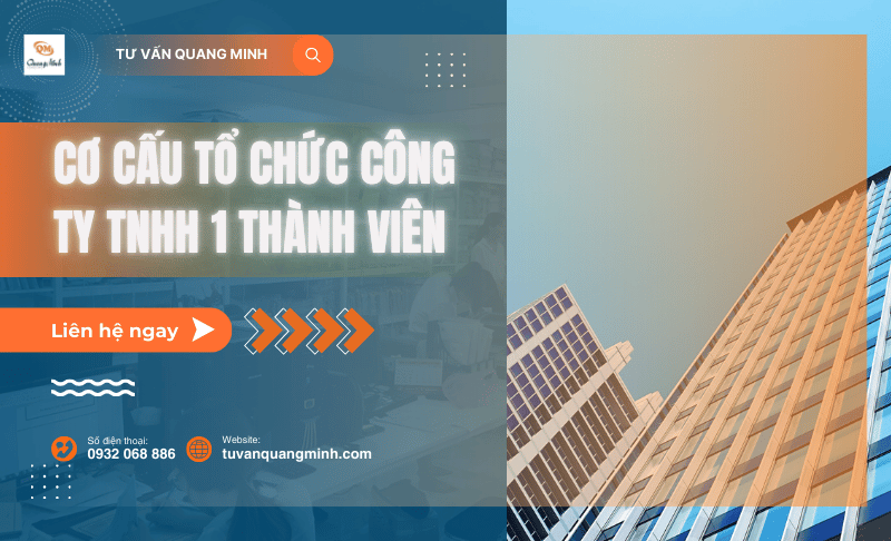Cơ cấu tổ chức công ty TNHH 1 thành viên