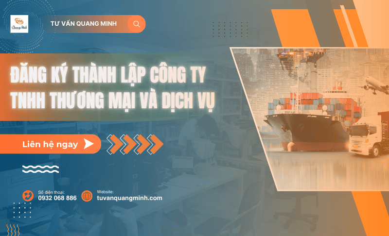 Đăng ký thành lập công ty TNHH thương mại và dịch vụ