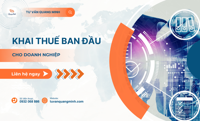 Hồ sơ thủ tục khai thuế ban đầu cho doanh nghiệp