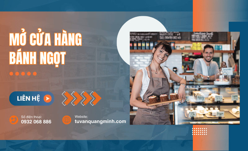 Mở cửa hàng bánh ngọt đúng chuẩn và bao nhiêu vốn