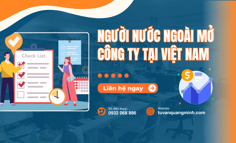 Thủ tục người nước ngoài mở công ty tại Việt Nam