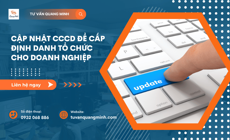 Cập nhật CCCD để cấp định danh tổ chức cho doanh nghiệp