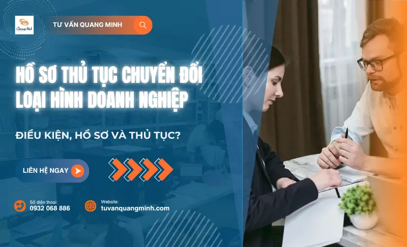 Hồ sơ thủ tục chuyển đổi loại hình doanh nghiệp chi tiết